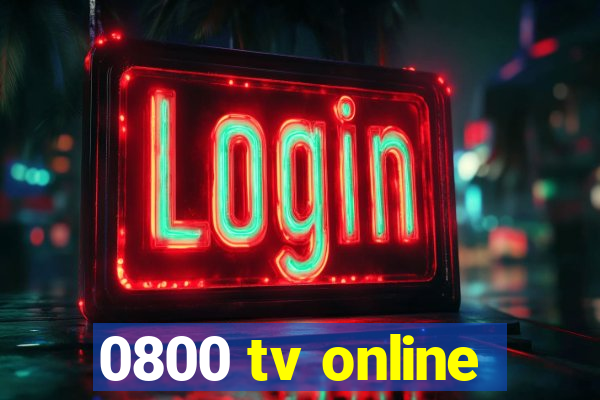 0800 tv online